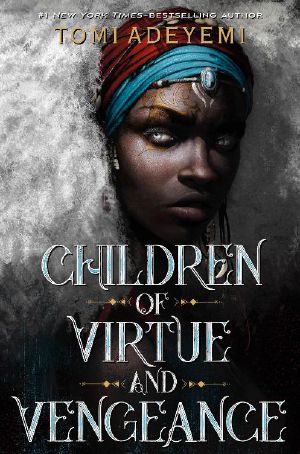 [Legacy of Orïsha 02] • Children of Virtue and Vengeance